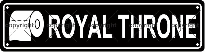 ROYAL THRONE BATHROOM TOILET Space Metal Tin Street Sign Bar Cafe Garage Cave Home Room Wall Bathroom Farmhouse Garden Porch Patio Decor, 16 x 4 Inch