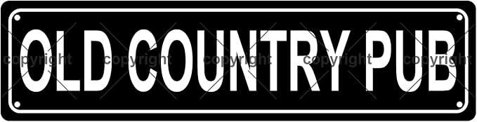 OLD COUNTRY PUB Space Metal Tin Street Sign Bar Cafe Garage Cave Home Room Wall Bathroom Farmhouse Garden Porch Patio Decor, 16 x 4 Inch