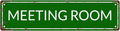 MEETING ROOM Space Vintage Metal Tin Sign, Street Sign, Home Decor, Room Decor, Wall Decor, Bathroom Decor, Bar Decor, Cafe Decor, Garage Decor, 16 x 4 Inch