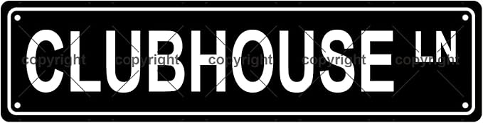 CLUBHOUSE LN Space Metal Tin Street Sign Bar Cafe Garage Cave Home Room Wall Bathroom Farmhouse Garden Porch Patio Decor, 16 x 4 Inch