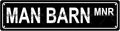 MAN BARN MNR Space Metal Tin Street Sign Bar Cafe Garage Cave Home Room Wall Bathroom Farmhouse Garden Porch Patio Decor, 16 x 4 Inch