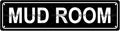 MUD ROOM Space Metal Tin Street Sign Bar Cafe Garage Cave Home Room Wall Bathroom Farmhouse Garden Porch Patio Decor, 16 x 4 Inch