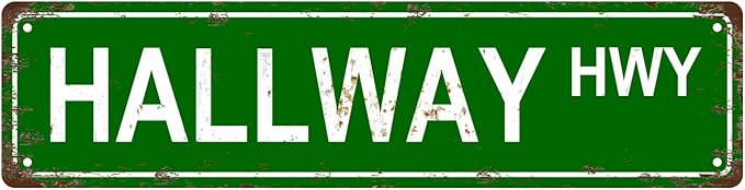 HALLWAY HWY Space Vintage Metal Tin Sign, Street Sign, Home Decor, Room Decor, Wall Decor, Bathroom Decor, Bar Decor, Cafe Decor, Garage Decor, 16 x 4 Inch
