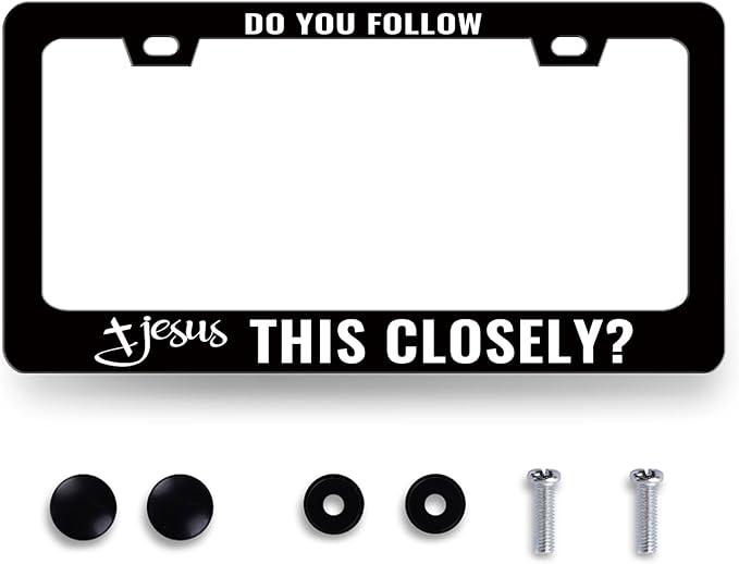 Jesus License Plate Frame Do You Follow Jesus This Closely License Plate Stainless Steel Christian Car Accessory Funny License Plate Decoration Men Women Size 12.2" x 6.2" with Screws