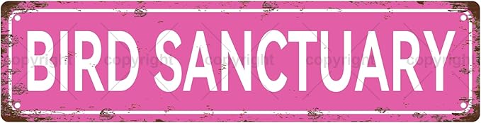 BIRD SANCTUARY Vintage Metal Tin Sign, Street Sign, Home Decor, Room Decor, Wall Decor, Bathroom Decor, Bar Decor, Cafe Decor, Garage Decor, 16 x 4 Inch