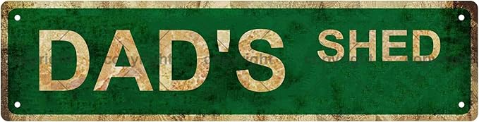 DAD'S SHED Vintage Metal Tin Sign, Street Sign, Home Decor, Room Decor, Wall Decor, Bathroom Decor, Bar Decor, Cafe Decor, Garage Decor, 16 x 4 Inch