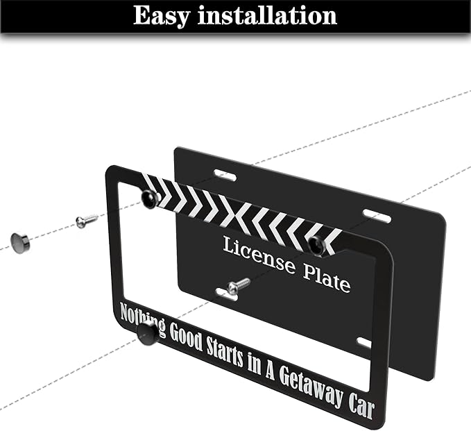 License Plate Frames Black and White Fun License Plate Frame Cover Nothing Good Starts in a Getaway Car Universal Aluminum Car Accessory 2 Pack with Screw Covers Set