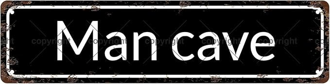 Man cave Space Vintage Metal Tin Sign, Street Sign, Home Decor, Room Decor, Wall Decor, Bathroom Decor, Bar Decor, Cafe Decor, Garage Decor, 16 x 4 Inch