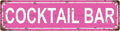 COCKTAIL BAR Vintage Metal Tin Sign, Street Sign, Home Decor, Room Decor, Wall Decor, Bathroom Decor, Bar Decor, Cafe Decor, Garage Decor, 16 x 4 Inch