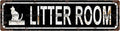 LITTER ROOM Vintage Metal Tin Sign, Street Sign, Home Decor, Room Decor, Wall Decor, Bathroom Decor, Bar Decor, Cafe Decor, Garage Decor, 16 x 4 Inch