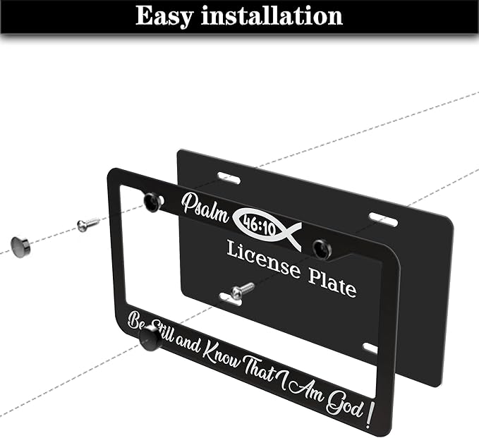License Plate Frames Black and White License Plate Frame Psalm 46:10 Be Still and Know That I Am God Aluminum Metal Car Accessory 2 Pack with Screw Covers Set
