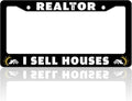 Realtor I Sell Houses License Plate Frame Funny House License Plate Holder for Front or Rear Car Tags Stainless Steel Car Decoration with Screws 6.3 X 12.2 in