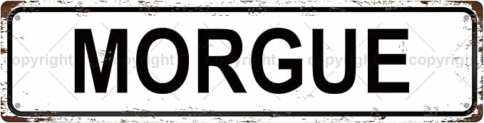 Morgue Vintage Metal Tin Sign, Street Sign, Home Decor, Room Decor, Wall Decor, Bathroom Decor, Bar Decor, Cafe Decor, Garage Decor, 16 x 4 Inch
