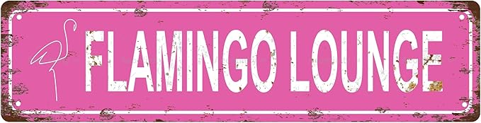 FLAMINGO LOUNGE Space Vintage Metal Tin Street Sign Bar Cafe Garage Cave Home Room Wall Bathroom Farmhouse Garden Porch Patio Decor, 16 x 4 Inch