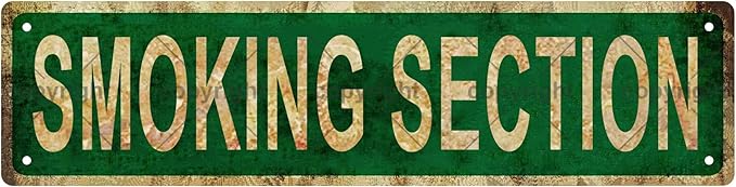 SMOKING SECTION Vintage Metal Tin Sign, Street Sign, Home Decor, Room Decor, Wall Decor, Bathroom Decor, Bar Decor, Cafe Decor, Garage Decor, 16 x 4 Inch
