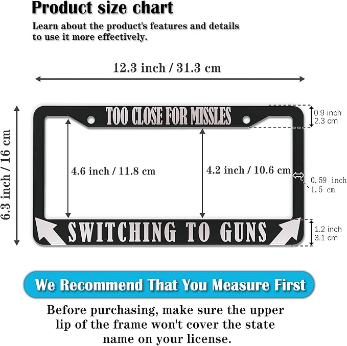 License Plate Frames Black and White License Plate Cover Too Close Missiles Switching to Guns Aluminum Metal Car Accessory 2 Pack with Screw Covers Set