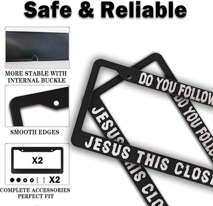 License Plate Frames Black and White License Plate Cover Do You Follow Jesus This Close Universal Aluminum Car Accessory 2 Pack with Screw Covers Set