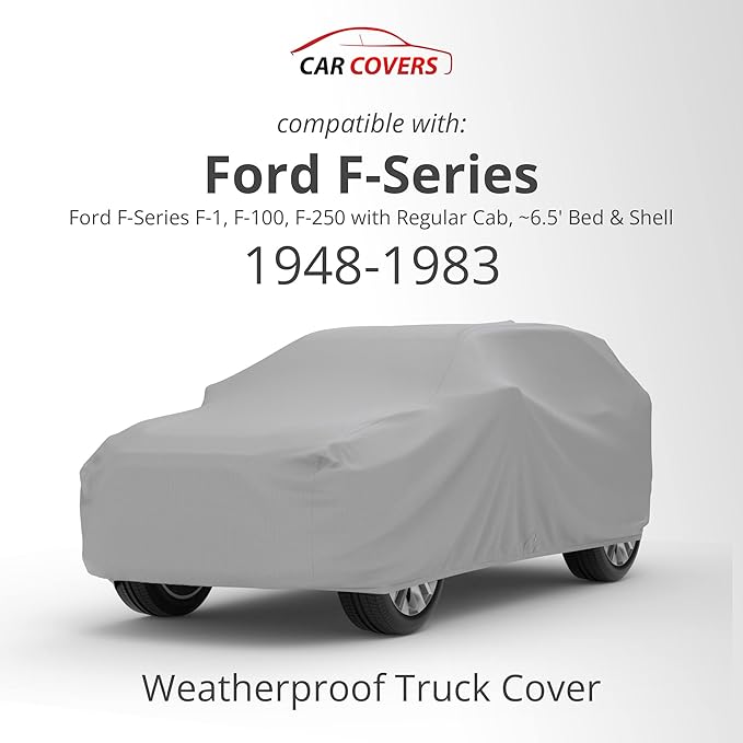 Weatherproof Outdoor Gray Color Truck Cover Compatible with 1948-1983 Ford F-Series Regular Cab ~6.5' & Shell - Outdoor & Indoor - Rain, Snow, Hail, Sun - Theft Cable Lock, Bag & Wind Straps