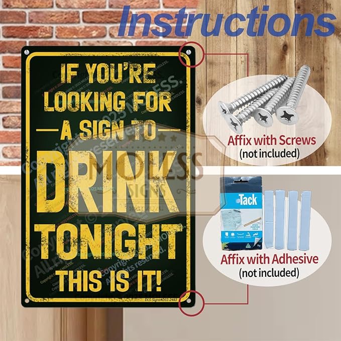 "Sign to Drink Tonight" Funny Bar Sign or Man Cave Decor | 12x8″ Durable Vintage Metal Beer Signs Wall Decorations for Home Bar/Basement/Garage/Mancave, 2483