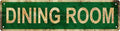 DINING ROOM Non-Embossed Vintage Metal Tin Street Sign Bar Cafe Garage Cave Home Room Wall Bathroom Farmhouse Garden Porch Patio Decor, 16 x 4 Inch