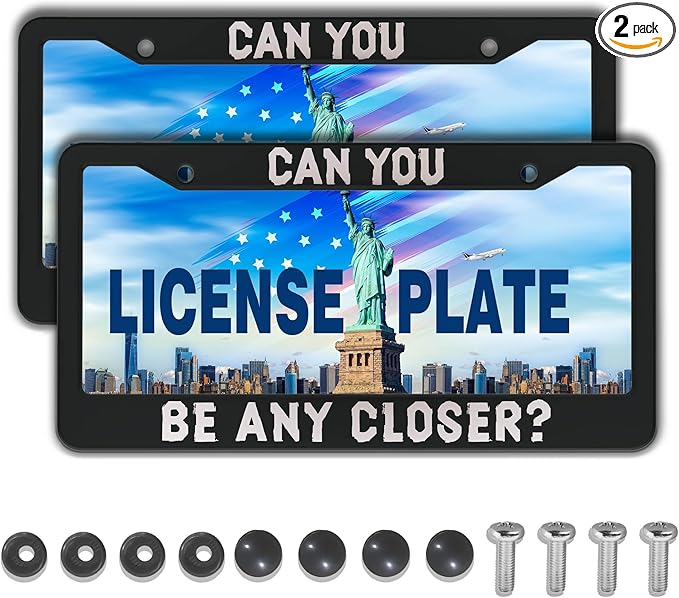 License Plate Holder Black and White License Plate Frames Can You Be Any Closer Aluminum Metal Car Accessory 2 Pack with Screw Covers Set